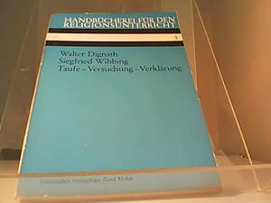Bild des Verkufers fr Taufe, Versuchung, Verklrung zum Verkauf von Eichhorn GmbH