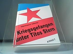 Seller image for Kriegsgefangen unter Titos Stern for sale by Eichhorn GmbH