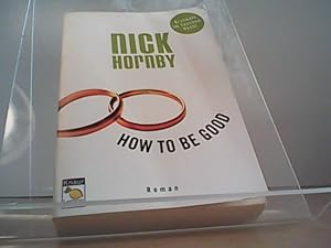Seller image for How to be good for sale by Eichhorn GmbH