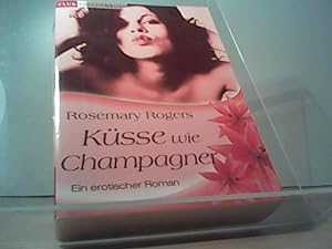 Seller image for Ksse wie Champagner for sale by Eichhorn GmbH