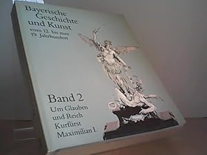 Bild des Verkufers fr Bayerische Geschichte und Kunst vom 12. bis zum 19. Jahrhundert 2 zum Verkauf von Eichhorn GmbH