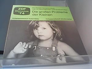Image du vendeur pour Die grossen Probleme der Kleinen - ZDF Elternschule '74 mis en vente par Eichhorn GmbH
