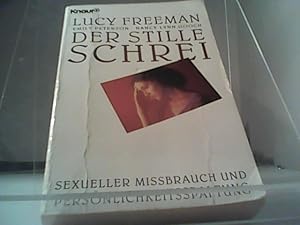 Imagen del vendedor de Der stille Schrei. Sexueller Mibrauch und Persnlichkeitsspaltung a la venta por Eichhorn GmbH