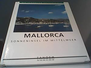 Bild des Verkufers fr Mallorca. Sonneninsel im Mittelmeer zum Verkauf von Eichhorn GmbH