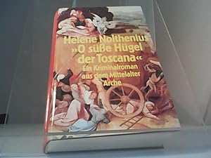 Imagen del vendedor de O se Hgel der Toscana Ein Kriminalroman aus dem Mittelalter a la venta por Eichhorn GmbH