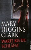 Seller image for Warte, bis du schlfst : Roman. Mary Higgins Clark. Aus dem Amerikan. von Andreas Gressmann, Weltbild quality for sale by Eichhorn GmbH