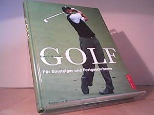 Bild des Verkufers fr Golf fr Einsteiger und Fortgeschrittene zum Verkauf von Eichhorn GmbH