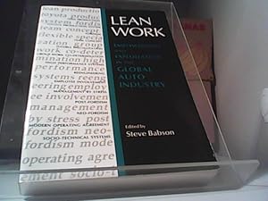 Lean Work Empowerment And Exploration In The Global Auto Industry