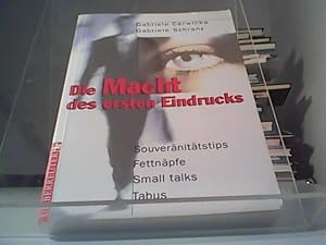 Seller image for Die Macht des ersten Eindrucks Souvernittstips, Fettnpfe, Small Talks, Tabus. for sale by Eichhorn GmbH