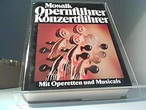 Seller image for Mosaik Opernfhrer Konzertfhrer for sale by Eichhorn GmbH