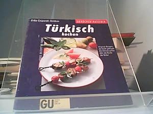 Bild des Verkufers fr Trkisch kochen Original-Rezepte die leicht gelingen. Und Interesantes ber die Kche der Trkei. zum Verkauf von Eichhorn GmbH