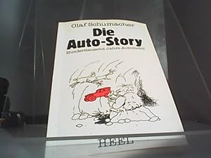 Image du vendeur pour Die Auto Story. Die wahre Geschichte des Automobils mis en vente par Eichhorn GmbH