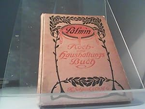Palmin Koch- und Haushaltungsbuch für den einfachen Haushalt Handbuch für alle Hausfrauen