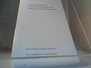 Immagine del venditore per Globale Wirtschaft nationale Verantwortung: Wege aus dem Druckkessel venduto da Eichhorn GmbH