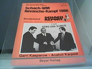 Bild des Verkufers fr Schach-WM Revanche-Kampf 1986 Sonderband Garri Kasparow - Anatoli Karpow zum Verkauf von Eichhorn GmbH