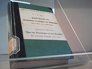 Quellenkunde der Deutschen Geschichte im Mittelalter. Erster Band(Einleitung, allgemeiner Teil , ...