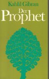 Der Prophet - Wegweiser zu einem sinnvollen Leben