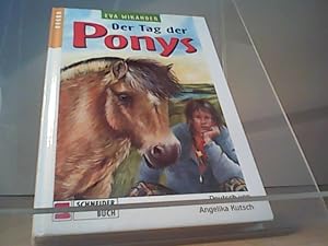 Bild des Verkufers fr Der Tag der Ponys. ( Ab 10 J.) zum Verkauf von Eichhorn GmbH