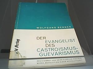 Der Evangelist des Castroismus-Guevarismus