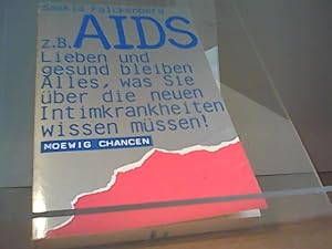 Bild des Verkufers fr AIDS-Lieben und gesund bleiben zum Verkauf von Eichhorn GmbH