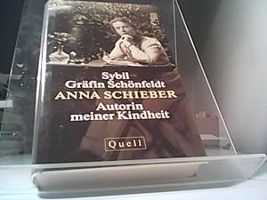 Imagen del vendedor de Anna Schieber Autorin meiner Kindheit a la venta por Eichhorn GmbH