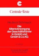 Die Altersversorgung der Geschäftsführer in GmbH und GmbH & Co.KG