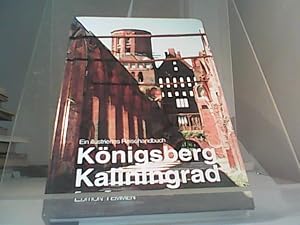 Königsberg Kaliningrad - Ein illustriertes Reisehandbuch