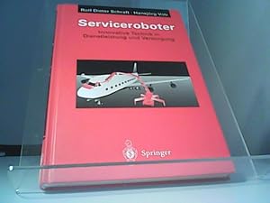 Immagine del venditore per Serviceroboter Innovative Technik in Dienstleistung und Versorgung venduto da Hubert Wilhelm Eichhorn