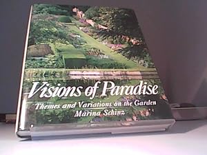 Seller image for Visions of Paradise. Themes and Variations on the Garden. Text in englischer Sprache. for sale by Eichhorn GmbH