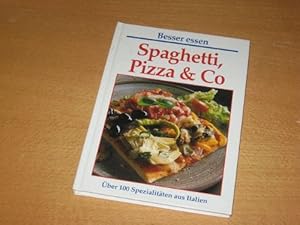 Bild des Verkufers fr Spaghetti, Pizza & Co zum Verkauf von Eichhorn GmbH