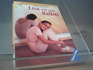 Bild des Verkufers fr Lisa will zum Ballett zum Verkauf von Eichhorn GmbH