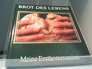 Seller image for Brot des Lebens - Meine Erstkommunion for sale by Eichhorn GmbH