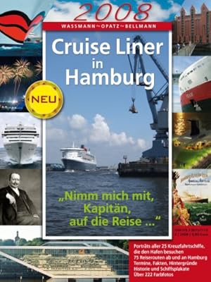 Seller image for Cruise Liner in Hamburg: Jahrbuch 2008 for sale by Eichhorn GmbH