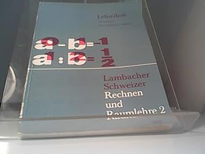 Lambacher Schweizer: Rechnen und Raumlehre 2 Ausgabe B (Raucherbuch)