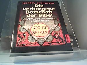 Seller image for Die verborgene Botschaft der Bibel Der code der bibel entschlsselt for sale by Eichhorn GmbH