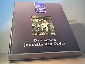 Seller image for Das Leben jenseits des Todes Menschen, Mythen und Mysterien for sale by Eichhorn GmbH