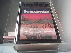 Bild des Verkufers fr Hornschrecken. Perry Rhodan 18. zum Verkauf von Eichhorn GmbH