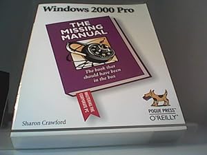 Bild des Verkufers fr Windows 2000 Pro: The Missing Manual zum Verkauf von Eichhorn GmbH