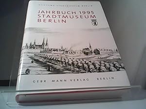 Bild des Verkufers fr Jahrbuch 1995 Stadtmuseum Berlin zum Verkauf von Eichhorn GmbH
