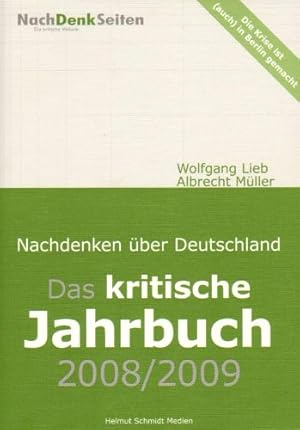 Bild des Verkufers fr Das kritische Jahrbuch 2008/2009: Nachdenken ber Deutschland zum Verkauf von Eichhorn GmbH