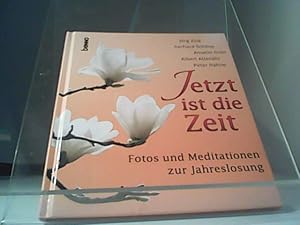 Bild des Verkufers fr Jetzt ist die Zeit. Fotos und Meditationen zur Jahreslosung zum Verkauf von Eichhorn GmbH