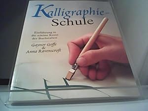 Kalligraphie-Schule Einführung in die schöne Kunst der Buchstaben