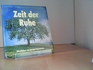 Seller image for Zeit der Ruhe. for sale by Eichhorn GmbH