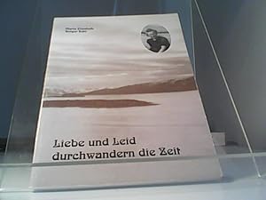 Immagine del venditore per Liebe und Leid durchwandern die Zeit venduto da Eichhorn GmbH