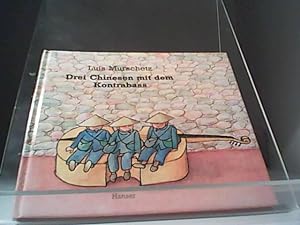Seller image for Drei Chinesen mit dem Kontrabass for sale by Eichhorn GmbH