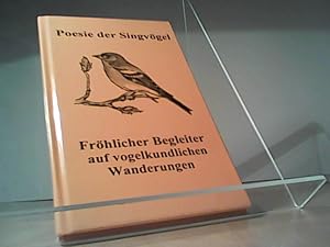 Poesie der Singvögel: Fröhlicher Begleiter auf vogelkundlichen Wanderungen