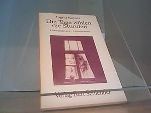 Image du vendeur pour Die Tage zhlen die Stunden mis en vente par Eichhorn GmbH