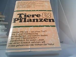 Imagen del vendedor de Tiere & Pflanzen Ihre Lebensgemeinschaft und ihr Lebensraum in 1500 Stiochwrtern . a la venta por Eichhorn GmbH