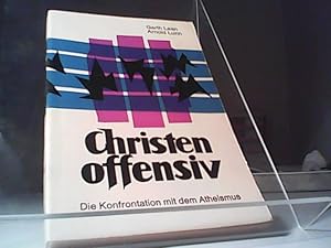 Bild des Verkufers fr Christen offensiv - Die Konfrontation mit dem Atheismus zum Verkauf von Eichhorn GmbH