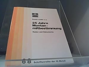 Imagen del vendedor de 25 Jahre Montanmitbestimmung Reden und Dokumente a la venta por Eichhorn GmbH
